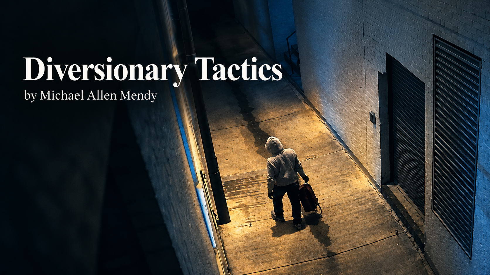 Diversionary Tactics