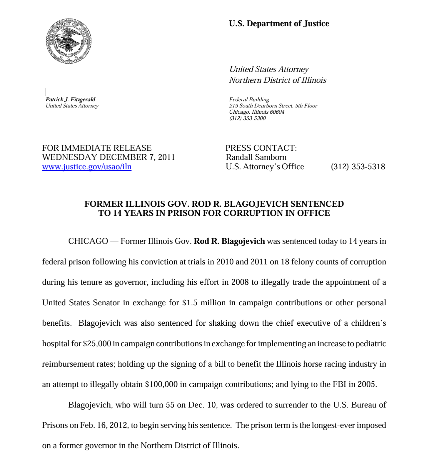 U.S. Department of Justice press release dated December 7, 2011, announcing that former Illinois Gov. Rod R. Blagojevich was sentenced to 14 years in prison for corruption in office, listing the Senate seat, children's hospital, horse racing, and false statement schemes