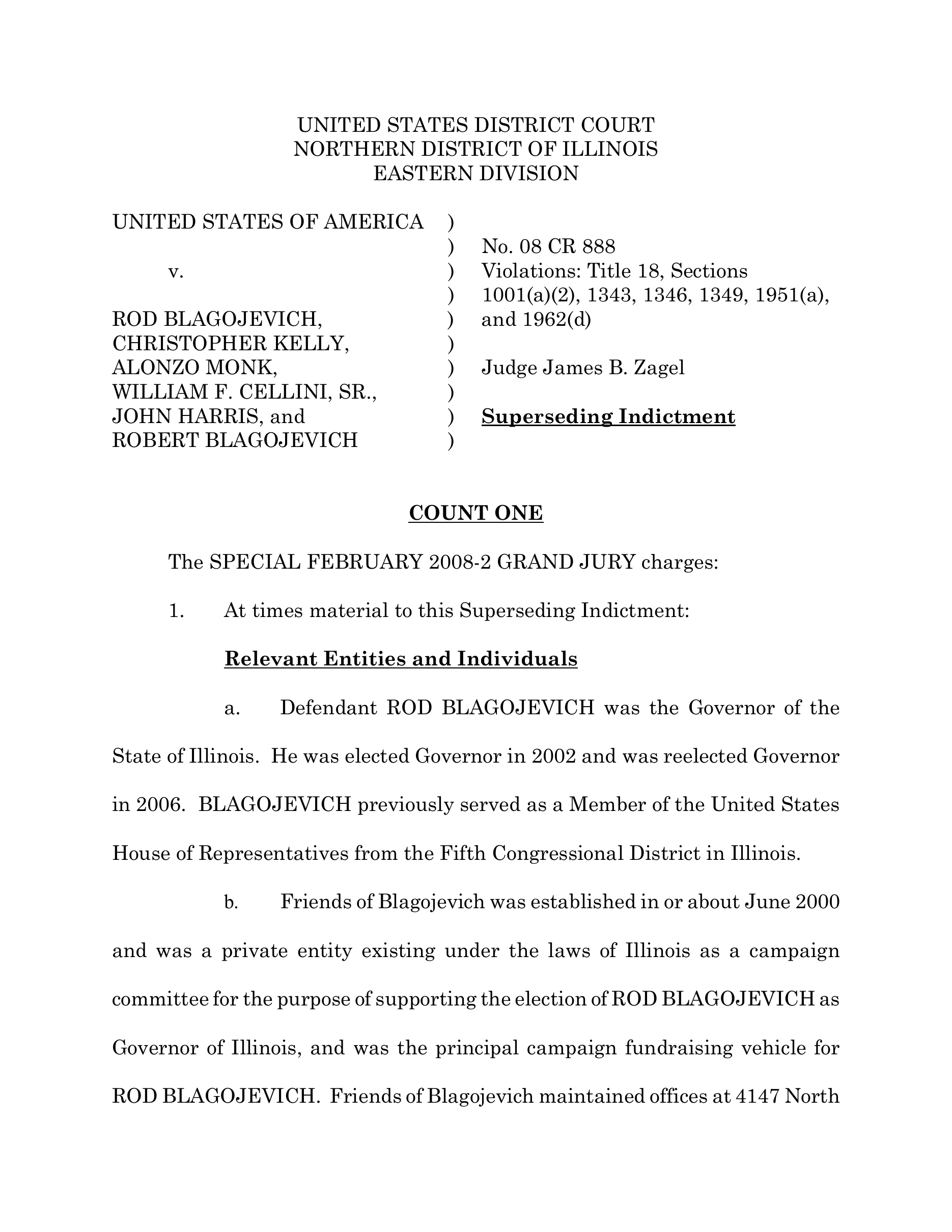 Cover page of the superseding indictment, United States v. Rod Blagojevich, Christopher Kelly, Alonzo Monk, William F. Cellini Sr., John Harris, and Robert Blagojevich, No. 08 CR 888, before Judge James B. Zagel